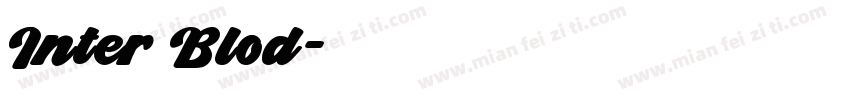 Inter Blod字体转换